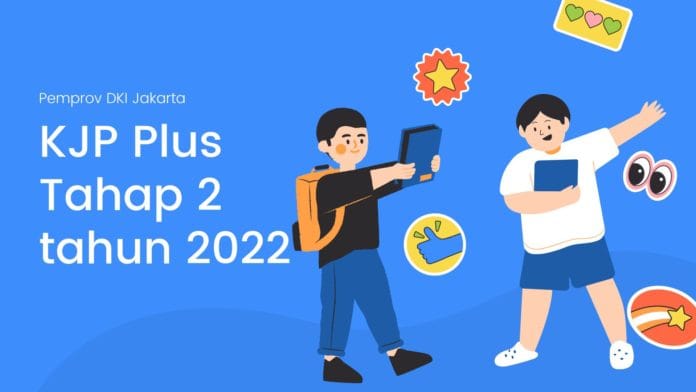 KJP Plus Tahap 2 tahun 2022