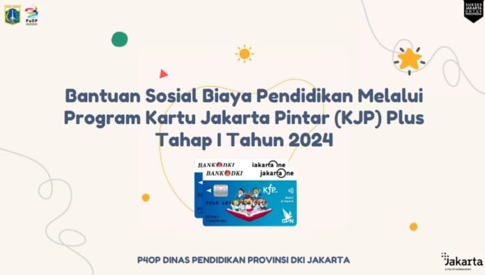Tata Cara Pendaftaran Penerima KJP Plus Tahap 1 Tahun 2024, Siapkan Dokumen Ini Ya
