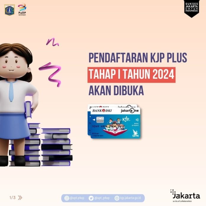 Pendaftaran KJP Plus tahap I tahun 2024